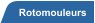 Rotomouleurs